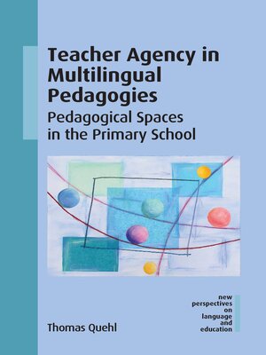cover image of Teacher Agency in Multilingual Pedagogies